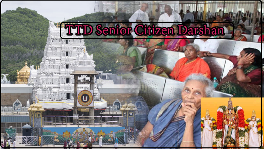 TTD Senior Citizen Darshan Online Booking TTD Senior Citizen Darshan
